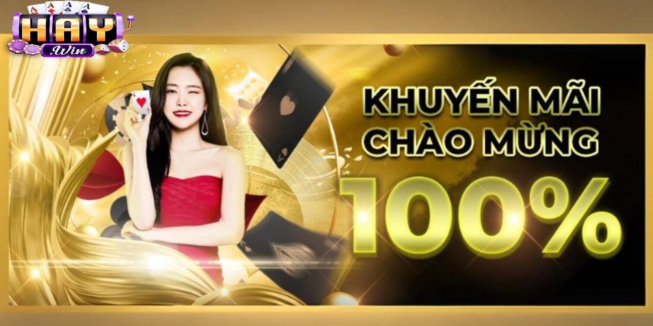 Khuyến mãi Haywin dành cho thành viên mới