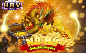 Kinh Nghiệm Nổ Hũ Kho Tàng Ngũ Long Haywin