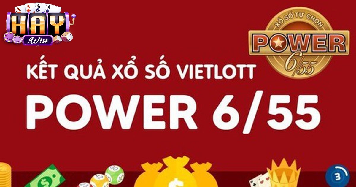 Đặc điểm nổi bật của Xổ Số Power 6/55 Haywin